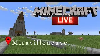Minecraft Moddé I Construction de Miravilleneuve #1
