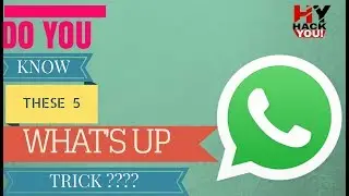5 Cool What's up Trick that Everyone Should Know//Hindi[2016]