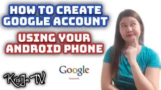 Paano Gumawa ng Google Account sa Cellphone for beginners