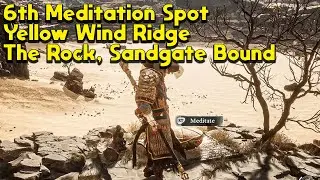 6th Meditation Spot Yellow Wind Ridge...Secret Area | Black Myth: Wukong Guide