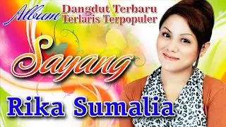 Rika Sumalia - Lagu Dangdut Terabaru 2017  Terlaris Terpopuler | Sayang