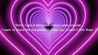 CAPCUT TEMPLATE LINKS IN DESCRIPTION!✨
