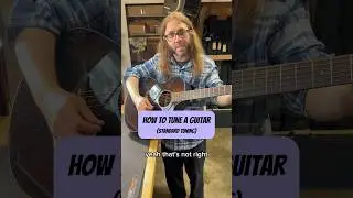 How to tune a guitar (standard tuning) 
