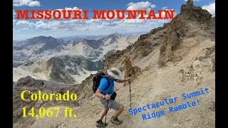 Missouri Mountain - hiking Colorado's spectacular summit ridge