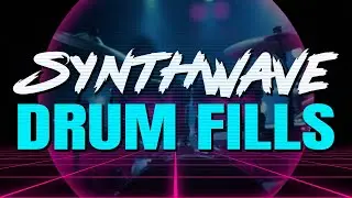 Synthwave Basic Drum Fills Tutorial