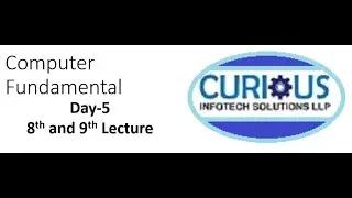 Day-5/8th-9th Lecture Computer Fundamental