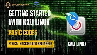 Getting Started With Kali Linux Basic Code Linux for Ethical Hackers(Kali Linux Tutorial Urdu/Hindi)