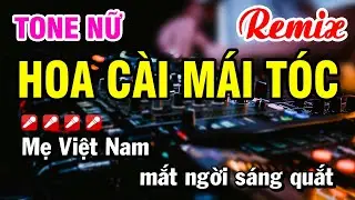 Karaoke Hoa Cài Mái Tóc Remix Nhạc Dựt Sôi Động ☞ Cực Sung Nhạc Sống Tone Nữ | Hoài Phong Organ