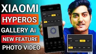 ENABLE XIAOMI HyperOs GALLERY Ai New Feature | HyperOs System App Update