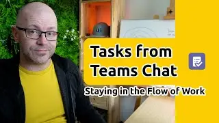 Tasks from Microsoft Teams Chat | Staying in the 