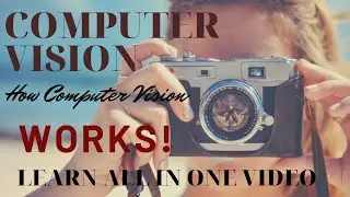 What is Computer Vision| Different application Areas|What is computer vision technology
