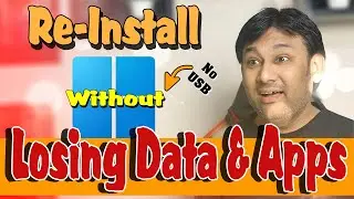 How to Re-Install Windows 11 without Losing Data and Apps using Windows Update @technoBaazi 