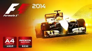 I Played F1 2014 in 2024 on AMD A4-5000 with Radeon HD 8330