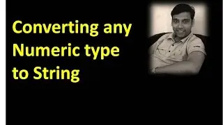 Converting Numeric type to String