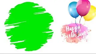Birthday brush paint green screen video//Birthday green screen video