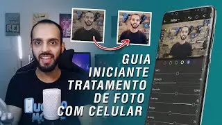 EDIÇÃO DE FOTO PROFISSIONAL COM O CELULAR, GUIA COMPLETO INICIANTE (Lightroom)