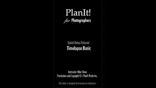 25. Timelapse Basic (Planit Video Tutorial 2019.01)