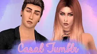 THE SIMS 4 | Casal Tumblr - Criando Sims + Download