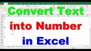 Convert Text in to Numbers in Excel