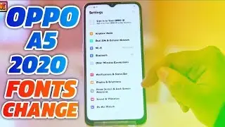 Oppo A5 2020 Fonts Change | Change Fonts in Oppo A5 2020