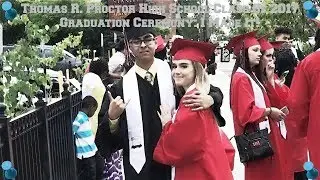 Thomas R. Proctor High School Class Of 2017 Graduation Ceremony: I Made It!