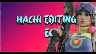 FORTNITE EDITING CONTEST #hachiEC (editingEC) *PRIZES* (read desc)