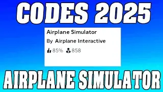 Airplane Simulator Codes 2025 in Roblox ! ✅⤵️