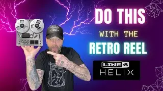 LINE 6 HELIX Retro Reel tone tips FREE PRESET.