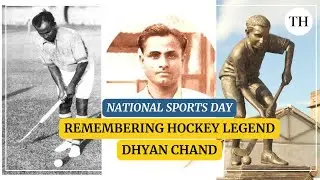 Remembering hockey legend Dhyan Chand | National Sports Day