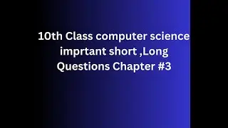 class 10 computer chapter 3 important questions | 10th class important questions 2023