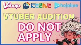 Don't audition for vtuber agencies || DEEP DIVE ||