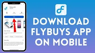 How to Download Flybuys App on Mobile (2024) | Install Flybuys App on Mobile