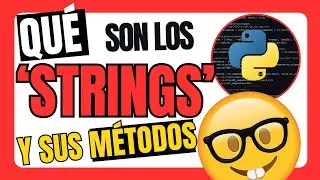 CADENAS de CARACTERES y METODOS que DEBES CONOCER | PYTHON para CIENCIA de DATOS #12