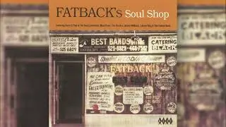 Johnny King, Fatback Band - Peace, Love Not War (Official Audio)