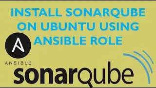SONARQUBE DOWNLOAD & INSTALL WITH POSTGRESQL DATABASE ON UBUNTU 22.04 USING ANSIBLE ROLE IN AWS