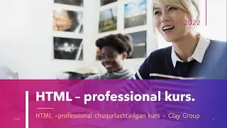 HTML kirish. - Clay Group Uz