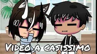 Video a casissimo//con Sm3ch_111