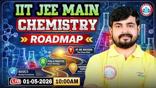 IIT JEE Mains 2027 Chemistry | Complete Roadmap from Zero to Topper 💥 | Study Plan + Strategy | RWA