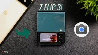 Google Pixel Camera (GCam Mod) On Samsung Galaxy Z Flip 3!