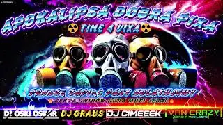 ✈️APOKALIPSA TIME 4 VIXA☢️SEKTA ŚWIRÓW RURA MUSi JEBAĆ☢️✈️DJOskiOskar💥DJGraus💥DJCIMEEEK💥DJVanCrazy🔥