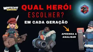 Which hero do I pick in each generation? Learn now! Whiteout Survival Tips