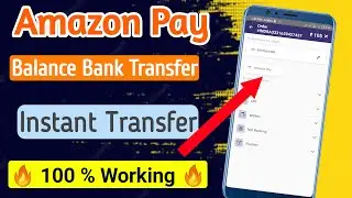 Amazon Pay Balance To Bank Account Transfer ! Amazon Pay Wallet To Bank Transfer !
