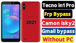 Tecno In 1 Pro frp Bypass 2021 Without PC New Trick Unlock By 