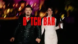 JESSICA & IRON | B*TCH BAR (explicit)