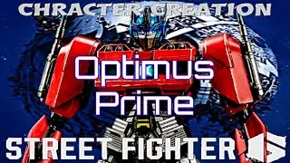 Street Fighter 6 Optimus prime Character Creation