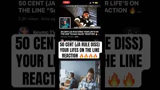 50 CENT (JA RULE DISS) YOUR LIFES ON THE LINE REACTION