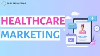 Healthcare marketing strategies in 2025