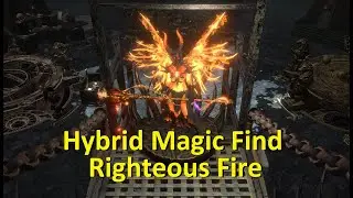 [3.22] Hybrid Magic Find Righteous Fire - Balance of Currency & Power