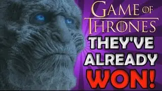 The White Walkers Have Already Won!