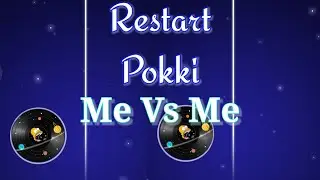 Restart - Pokki (Dot n Beat) (Me Vs Me) #Tsakmetv